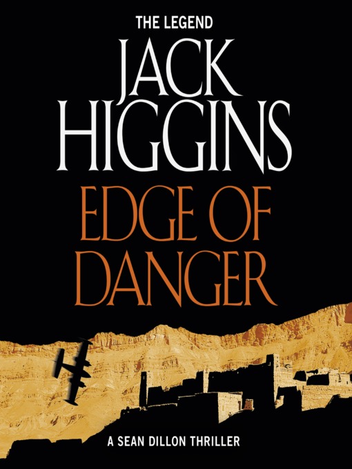 Title details for Edge of Danger by Jack Higgins - Available